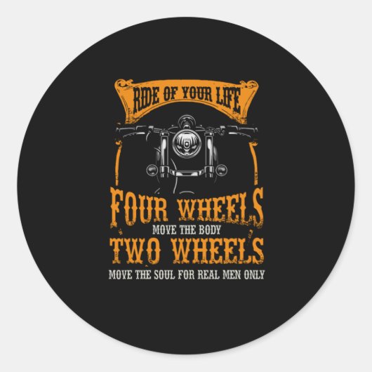 Biker Motorcycle Two Wheels Move The Soul Ronde Sticker (Voorkant)