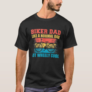 Biker pa is een normale vader, maar wiel 4. t-shirt