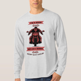 Biker Pa lijkt gewoon normaal, behalve veel koeler T-shirt