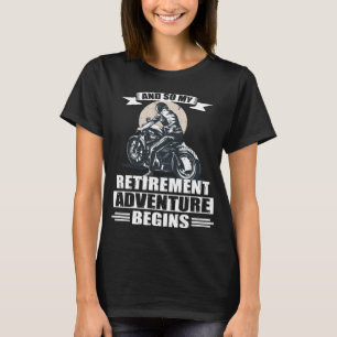 Biker Pension Retirement Biking Motorcycle Gift T-shirt