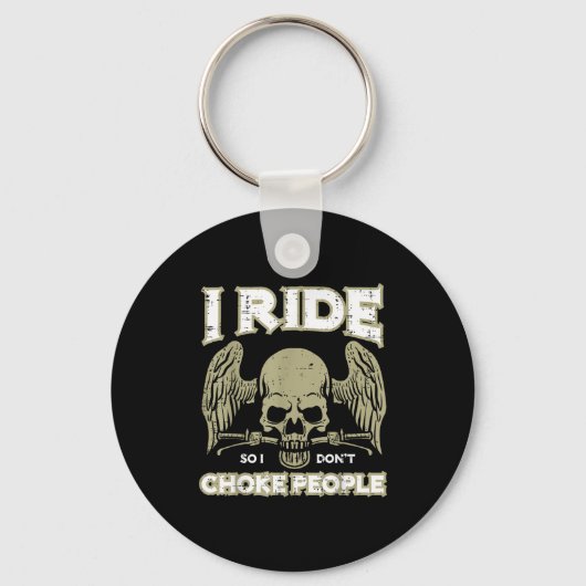 Biker Ride So I Dont Choke People Funny Motorcycle Sleutelhanger (Voorkant)