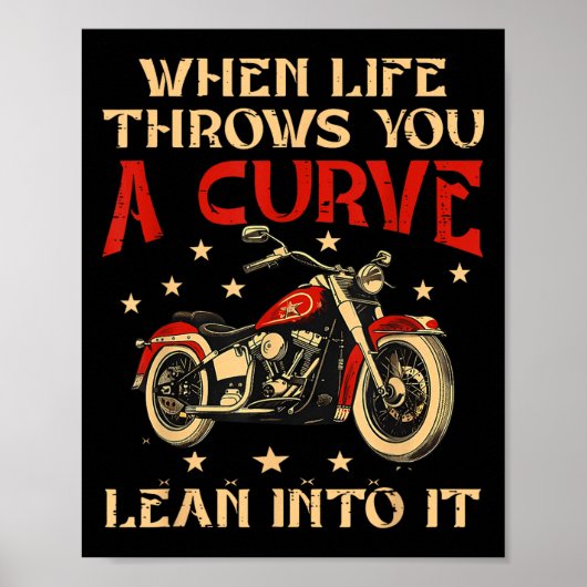 Biker wanneer het leven je een curve motorfiets Ma Poster (Voorkant)