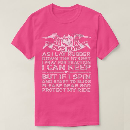 Bikers die bidden dat ik een rode fietser ben t-shirt (Design voorkant)