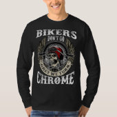 Bikers zullen niet grijs worden. We veranderen de  T-shirt (Voorkant)