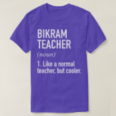 Bikram-leraar T-shirt (Design voorkant)
