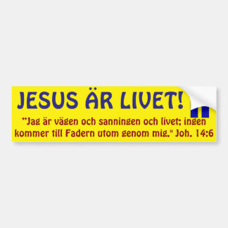 Bildekal, Sverige, Jesus är Livet. Bumpersticker