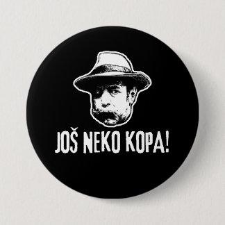 Bili Piton Jos Neko Kopa  Ronde Button 7,6 Cm