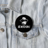 Bili Piton Jos Neko Kopa  Ronde Button 7,6 Cm (In situ)