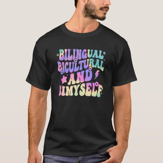 Bilingual Bicultural And Bimyself Retro Groovy For T-shirt (Voorkant)