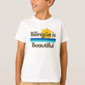 Bilingue is een prachtig Kinder Shirt (Voorkant)