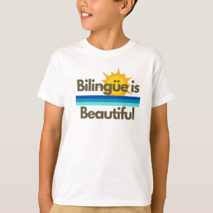 Bilingue is een prachtig Kinder Shirt