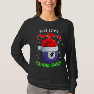 Biljart 4 bal Dit is mijn kerstpyjama T-shirt