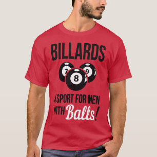 Biljart een sport met ballen t-shirt