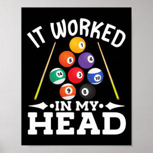 Biljart het werkte in mijn hoofd pool biljart spel poster