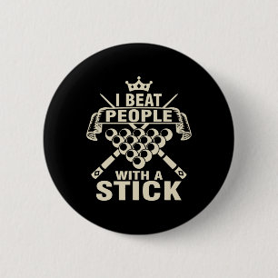 Biljart liefhebber Ik versla mensen met een stok z Ronde Button 5,7 Cm