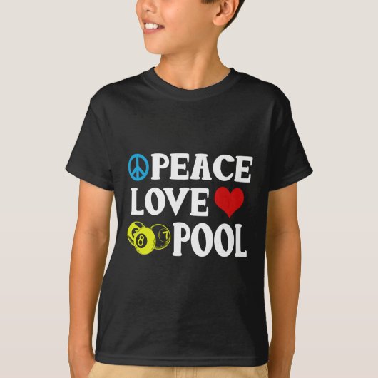 Biljart Shirt Funny Peace Love Pool Quote Pool P (Voorkant)