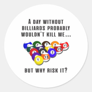 Biljart snooker zwembad biljart grappig cadeau ide ronde sticker