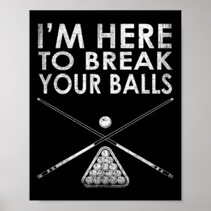 Biljart speler hier om je leven te breken poster