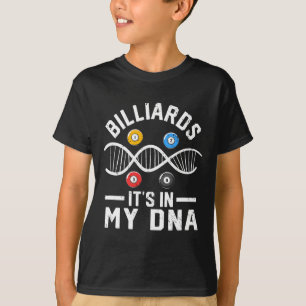 Biljart zit in mijn DNA Funny Pool biljartspeler T-shirt