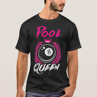 Biljart Zwembad Queen Grappig Vrouw Pool Speler T-shirt