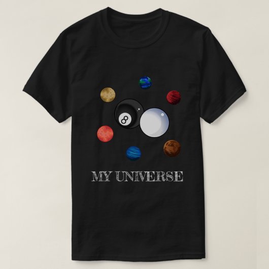 Biljartballen Planeten Pool is mijn universum T-shirt (Design voorkant)