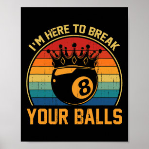 Biljarten zijn hier om je retro poolspeler te brek poster