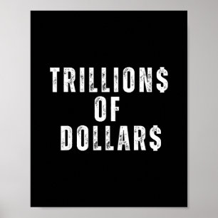 Biljoenen Dollars Grappige Meme Sarcastisch Geld H Poster