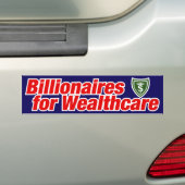 Biljonairs voor Wealthcare Bumpersticker (Op auto)