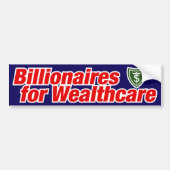 Biljonairs voor Wealthcare Bumpersticker (Voorkant)