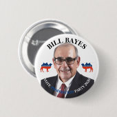 Bill Bayes voor President Ronde Button 5,7 Cm (Voorkant /achterkant)