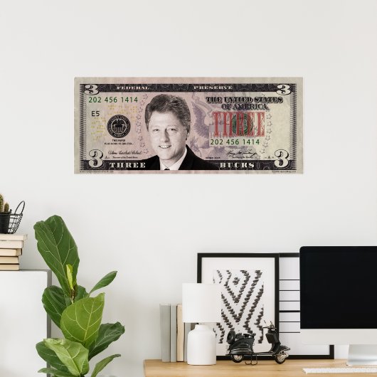Bill Clinton $3 Bill Poster (Thuiskantoor)