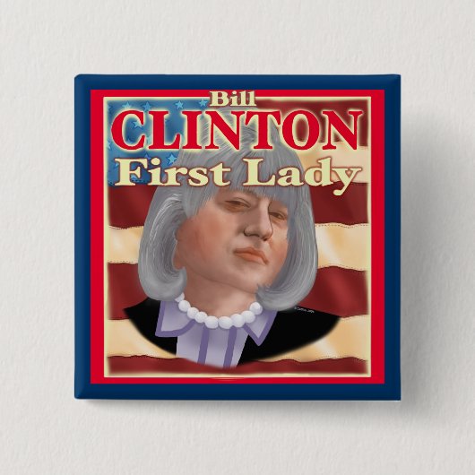 Bill Clinton First Lady-vierkant Vierkante Button 5,1 Cm (Voorkant)