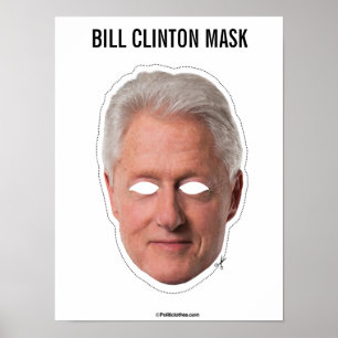 Bill Clinton Mask Cutout Poster