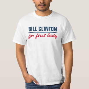 Bill clinton voor de eerste dame t-shirt