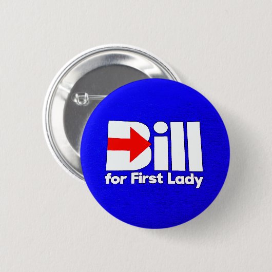 Bill Clinton voor First Lady Ronde Button 5,7 Cm (Voorkant /achterkant)