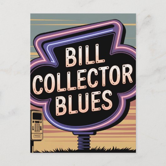 Bill Collector Blues Briefkaart (Voorkant)