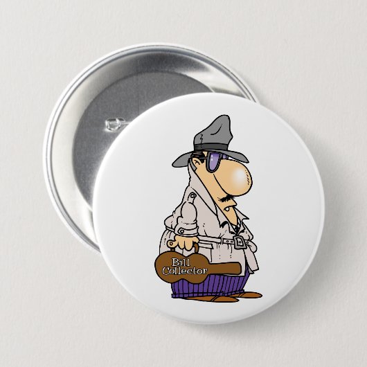 Bill Collector Ronde Button 7,6 Cm (Voorkant /achterkant)