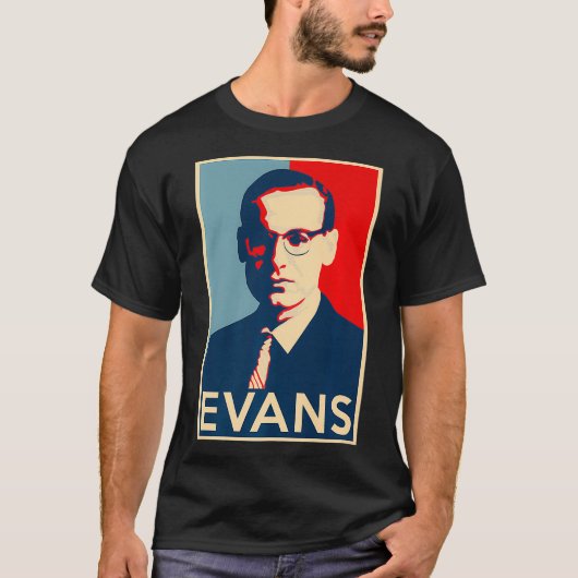 Bill Evans Hope Poster Greats of Jazz History Pre T-shirt (Voorkant)