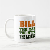 Bill - het Man, de Myth, de Legende Koffiemok (Links)