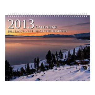 Bill Langton's Fine Art Photography 2013 Calendar Kalender