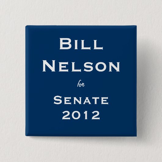 Bill Nelson voor Senaat Vierkante Button 5,1 Cm (Voorkant)