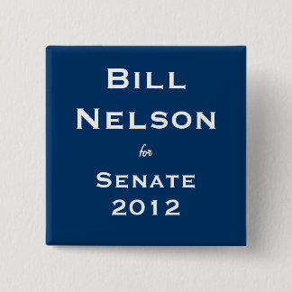 Bill Nelson voor Senaat Vierkante Button 5,1 Cm