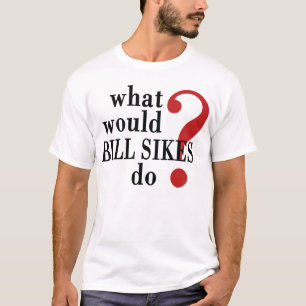 Bill Sikes T-shirt