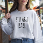 Billable Babe Juridisch Shirt, Lawyer Gift voor Vr T-shirt