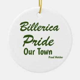 Billerica Pride - Our Town USA - Proud Watcher Keramisch Ornament