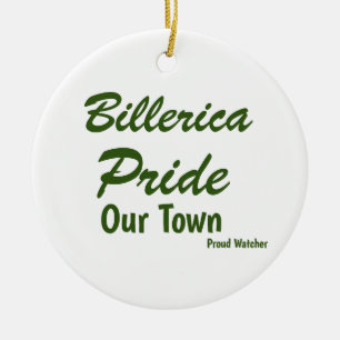 Billerica Pride - Our Town USA - Proud Watcher Keramisch Ornament