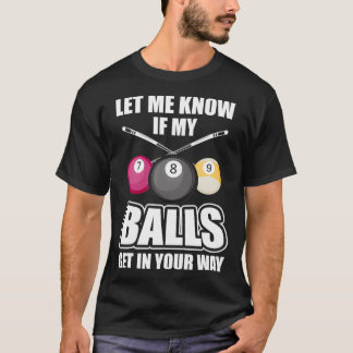 Billiard 8 Ball Play Pool Table Cue Stick Gift T-shirt