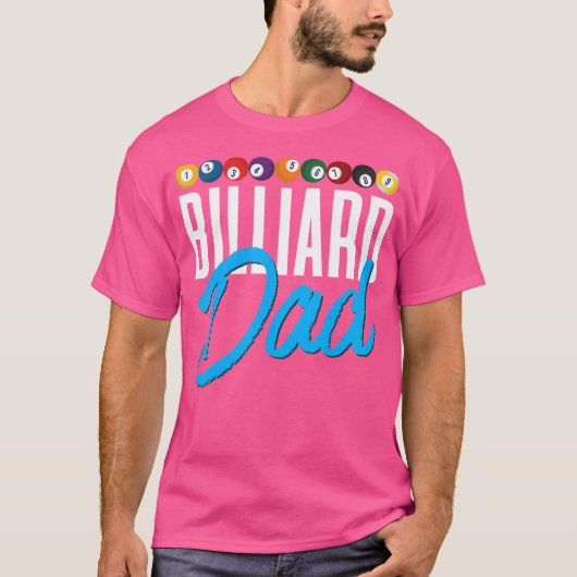 Billiard Dad Snooker Player Pool Billiard T-shirt (Voorkant)