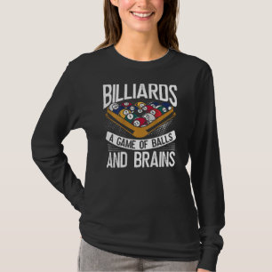 Billiard Een Spel Van Ballen En Breinen Backprint T-shirt