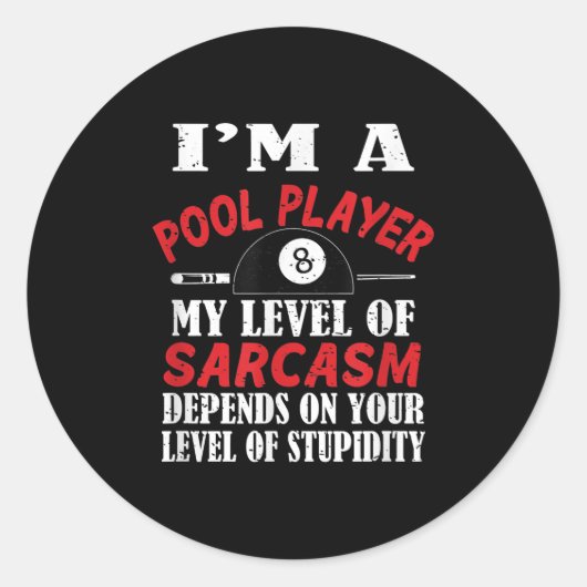 Billiard Gift Billiards Pool Snooker, Sarcasm Funn Ronde Sticker (Voorkant)